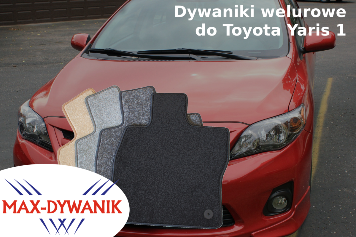 Dywaniki welurowe do Toyota Yaris 1